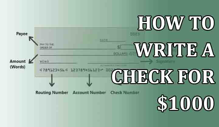 How To Write a Check For $1000 